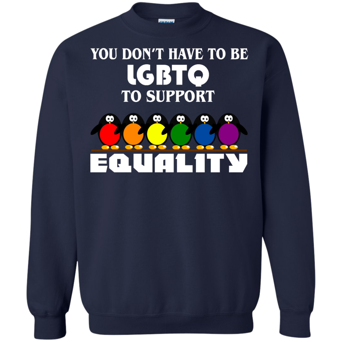 You Don't Have To Be LGBTQ To Support Equality Shirt, Hoodie, Tank - TeeDragons