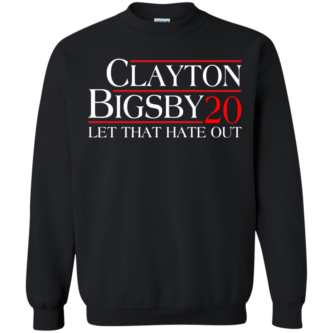Clayton Bigsby 20 Let That Hate Out Shirt, Hoodie, Tank - TeeDragons