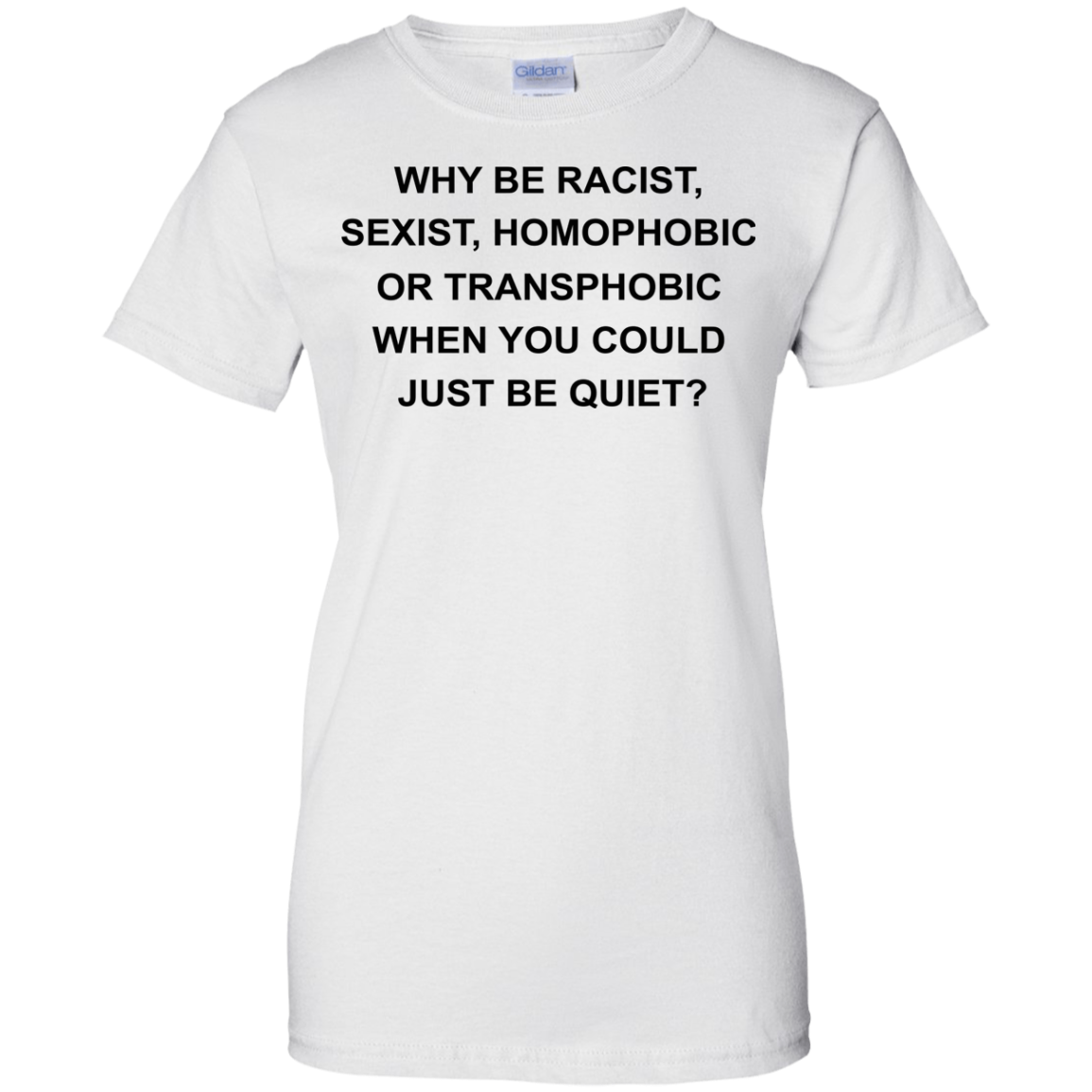 Why Be Racist, Sexist, Homophobic Or Transphobic Shirt, Hoodie. Tank - TeeDragons