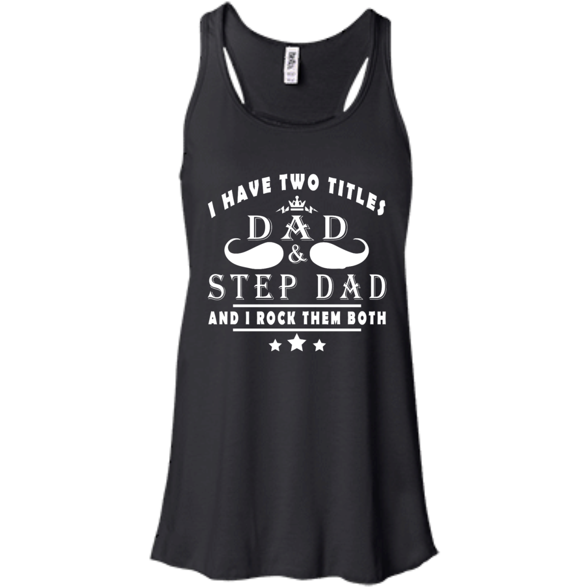 I Have Two Titles Dad & Step Dad Shirt, Hoodie, Tank - TeeDragons