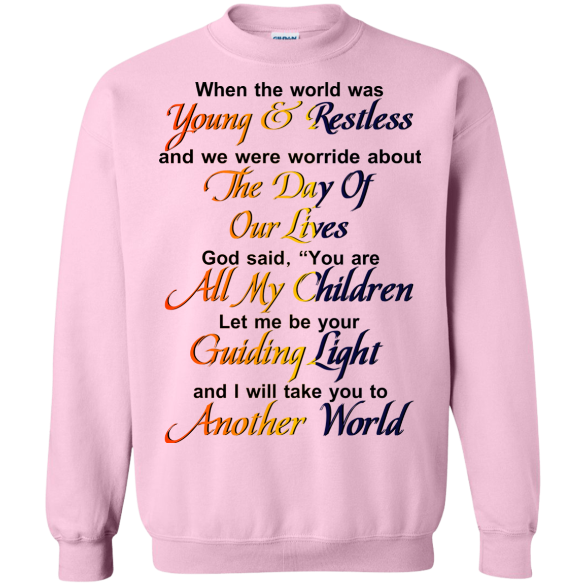 When The World Was Young And Restless Shirt Hoodie TeeDragons
