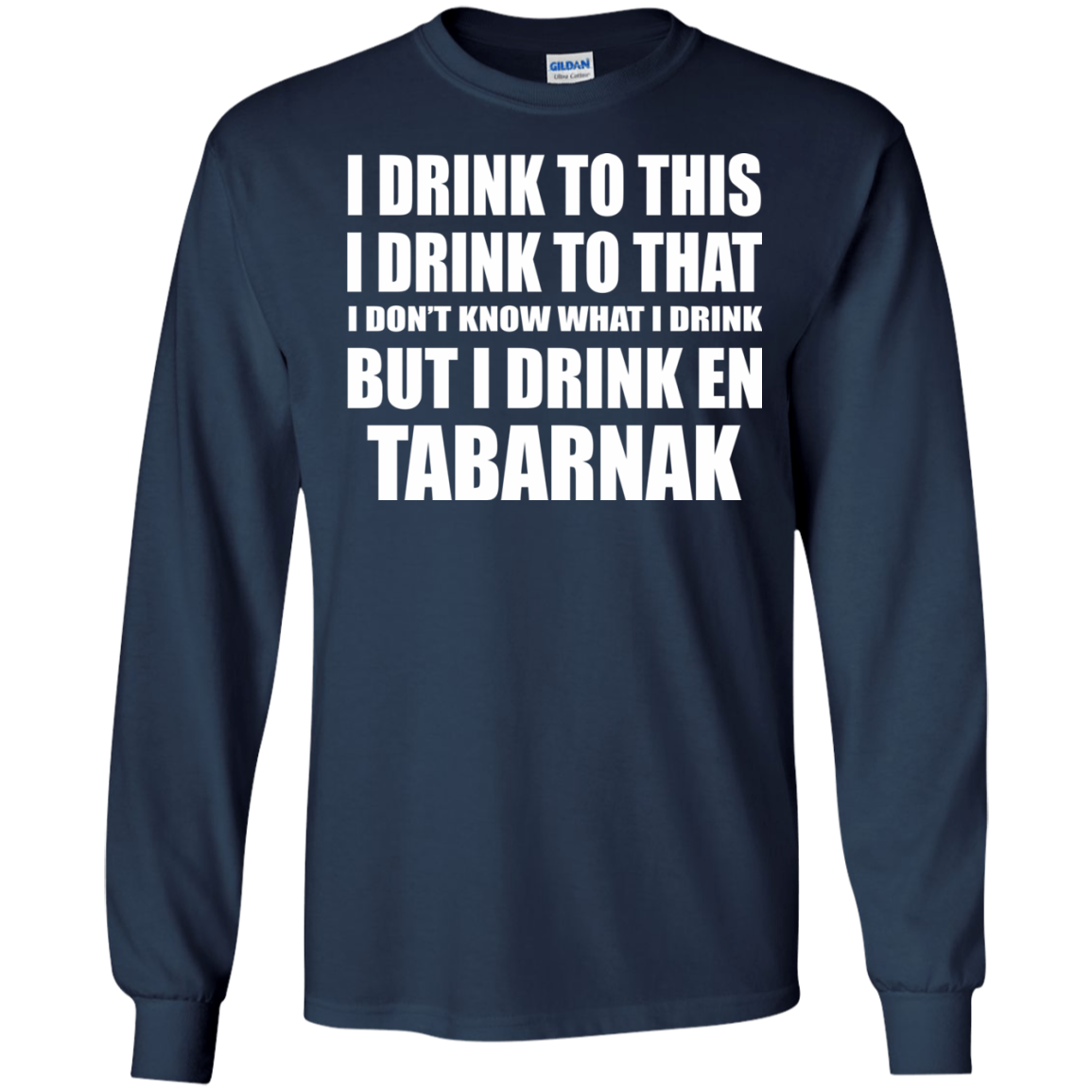 I Drink To This - But I Drink En Tabarnak Shirt, Hoodie, Tank - TeeDragons