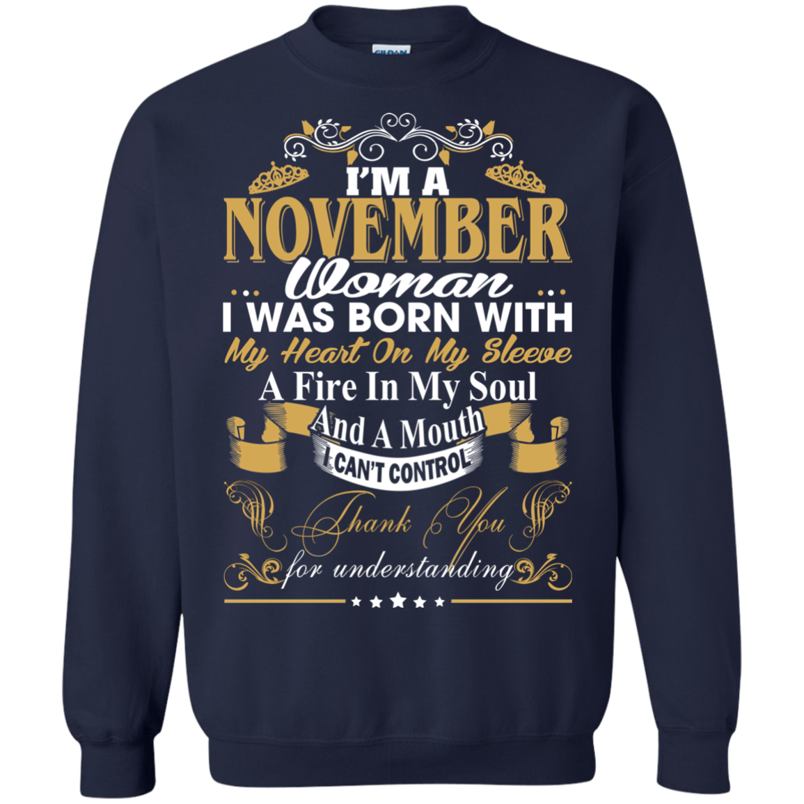 I Am A November Woman - I Was Born With My Heart On My Sleeve T-Shirt - TeeDragons