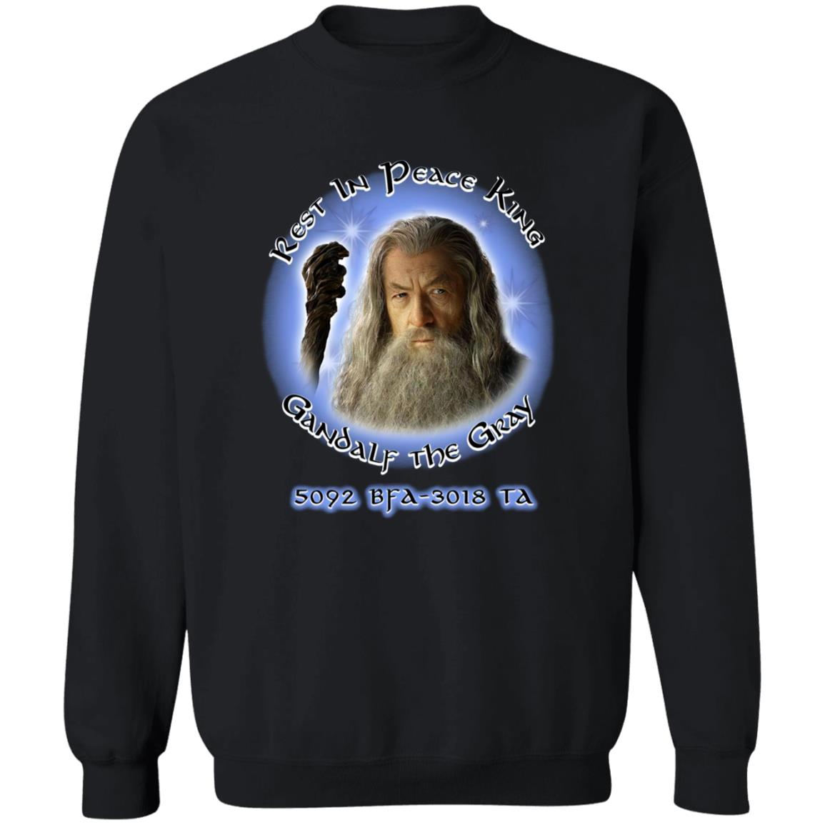 Rest In Peace Gandalf The Gray 5092 BFA 3018 TA Shirt