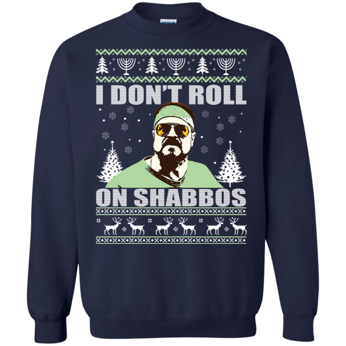 I Don't Roll On Shabbos Christmas ugly Sweater - TeeDragons
