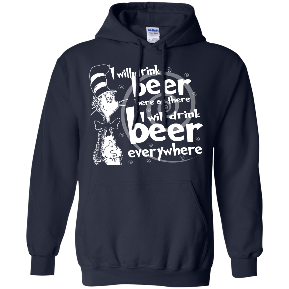 I Will Drink Beer Here Or There I Will Drink Beer Everywhere Shirt, Hoodie - TeeDragons