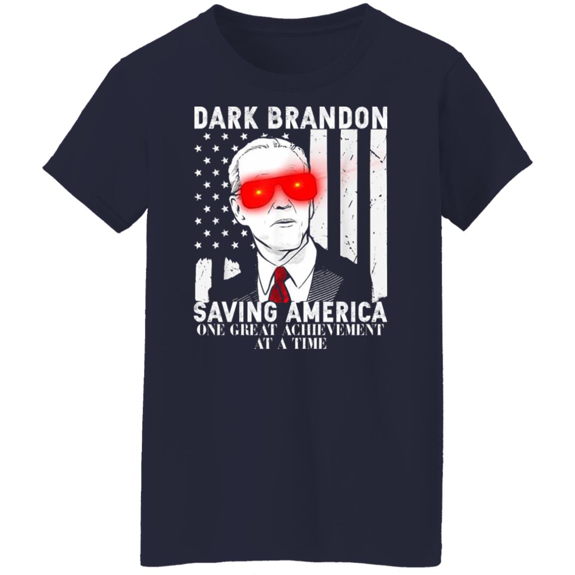 Dark Brandon Saving America One Great Achievement At A Time Shirt