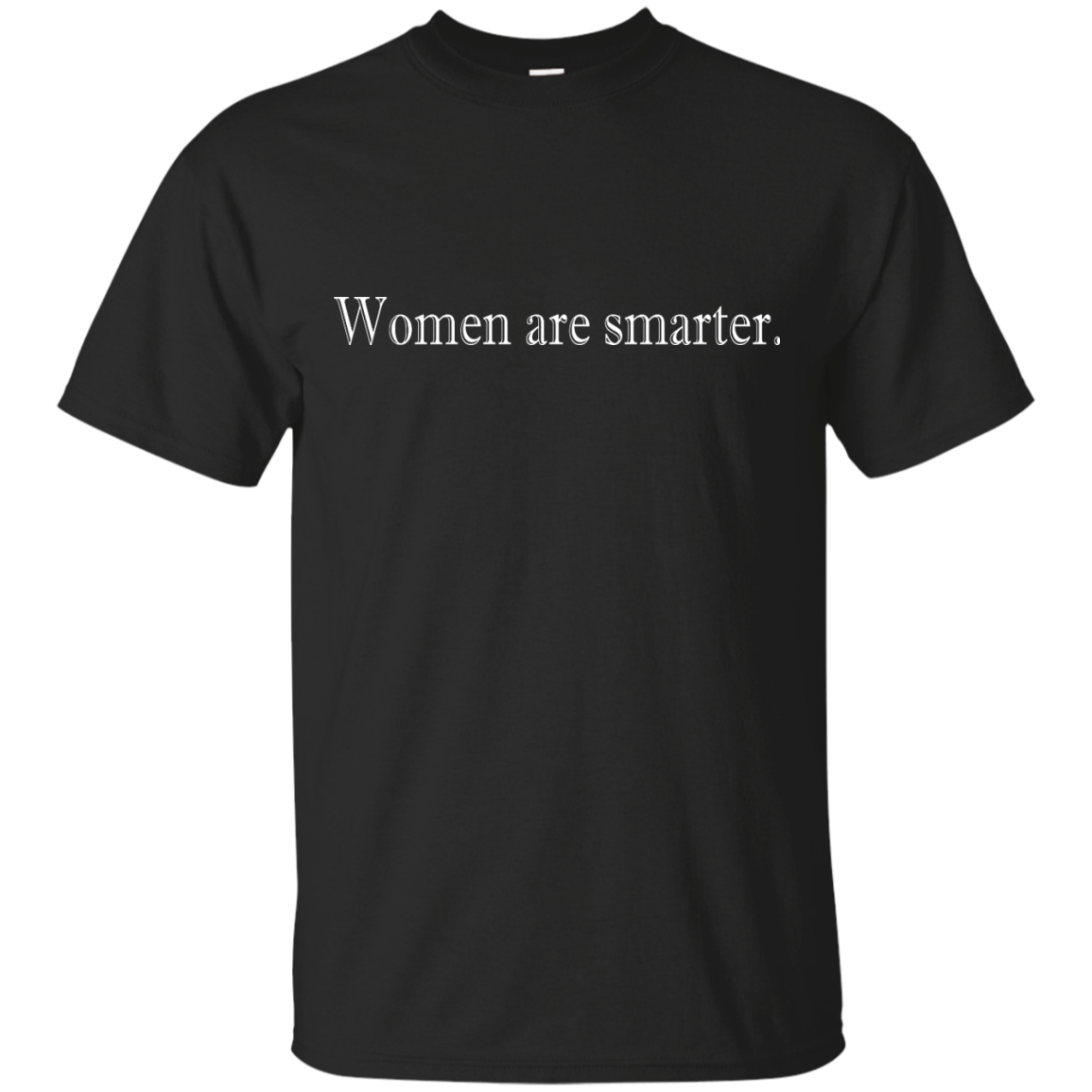 Women are smarter shirt, hoodie, tank - TeeDragons