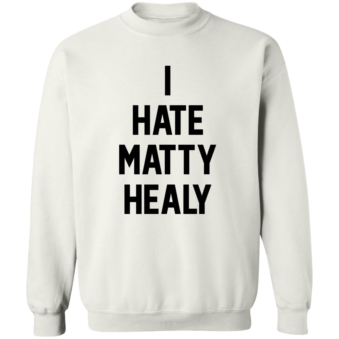 I Hate Matty Healy Shirt
