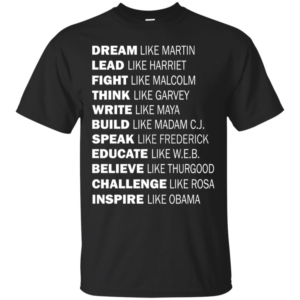 Dream Like Martin - Lead Like Harriet - Fight Like Malcolm Shirt - TeeDragons
