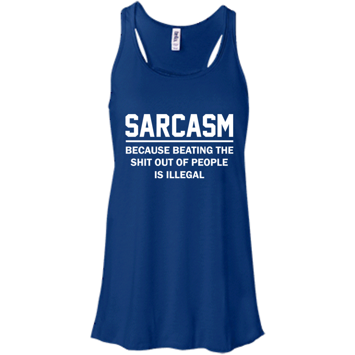 Sarcasm Because Beating The Shit Out Of People Is Illegal Shirt, Hoodie - TeeDragons