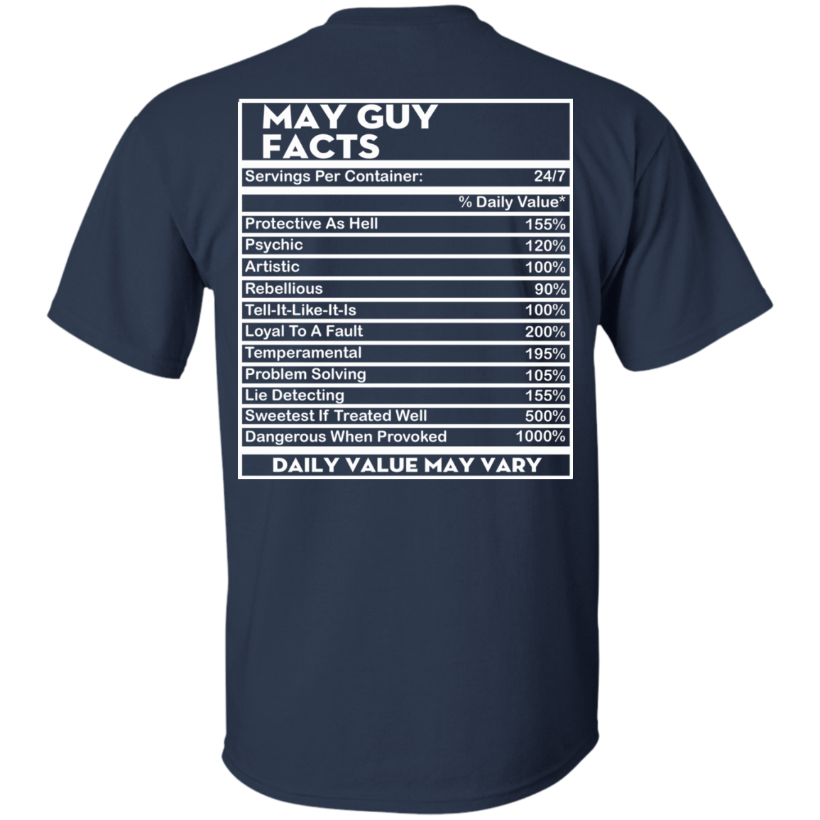 May Guy Facts - Servings Per Container 24/7 Shirt - Back Design - TeeDragons