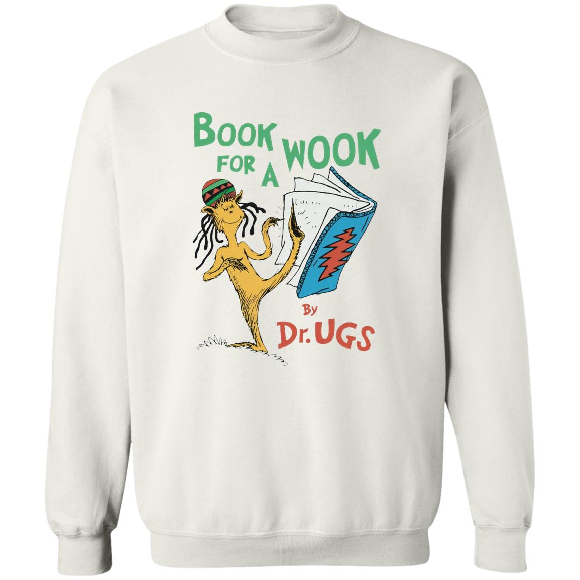 Book For A Wook By Dr Ugs Shirt