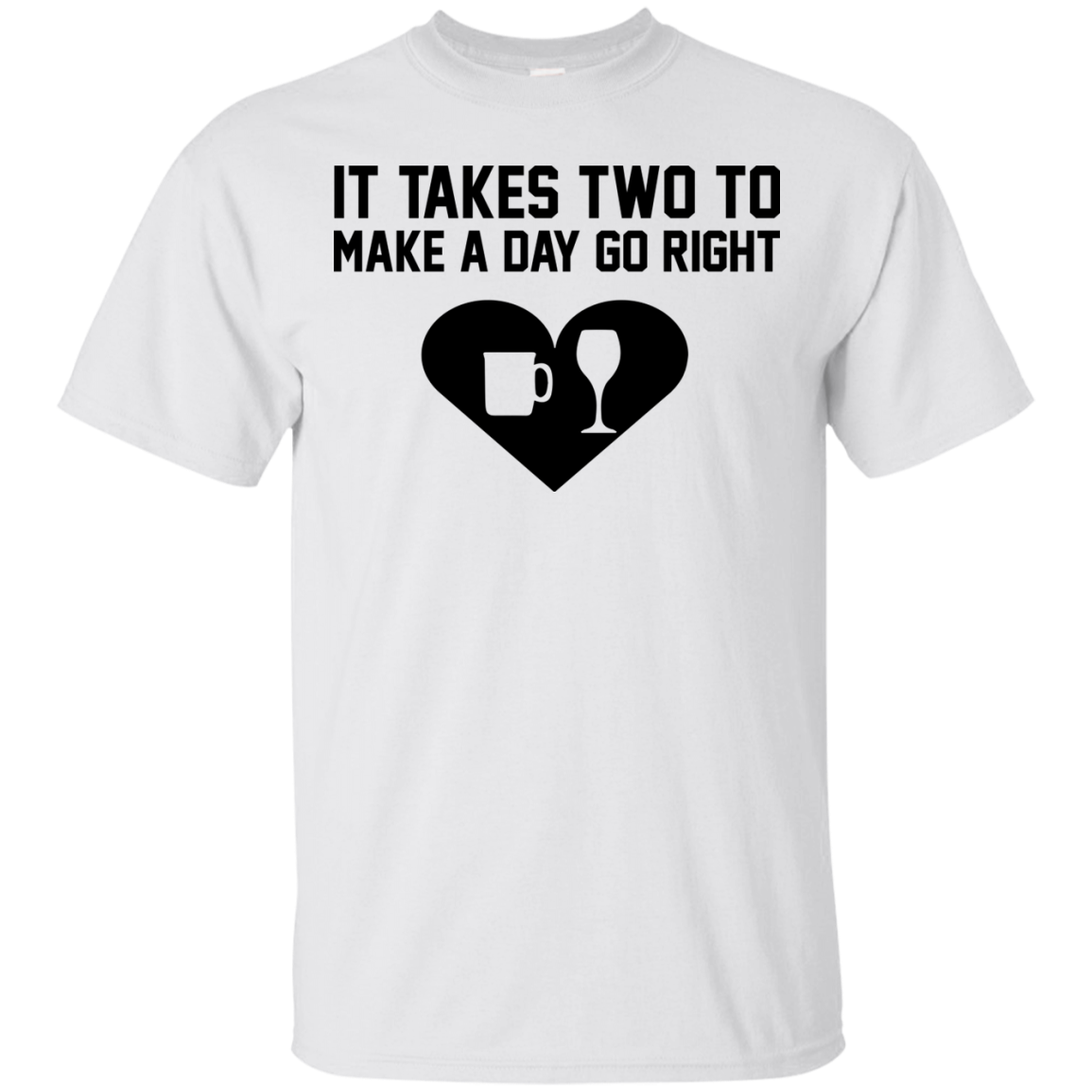 It Takes Two To Make A Day Go Right Shirt, Hoodie, Tank - TeeDragons