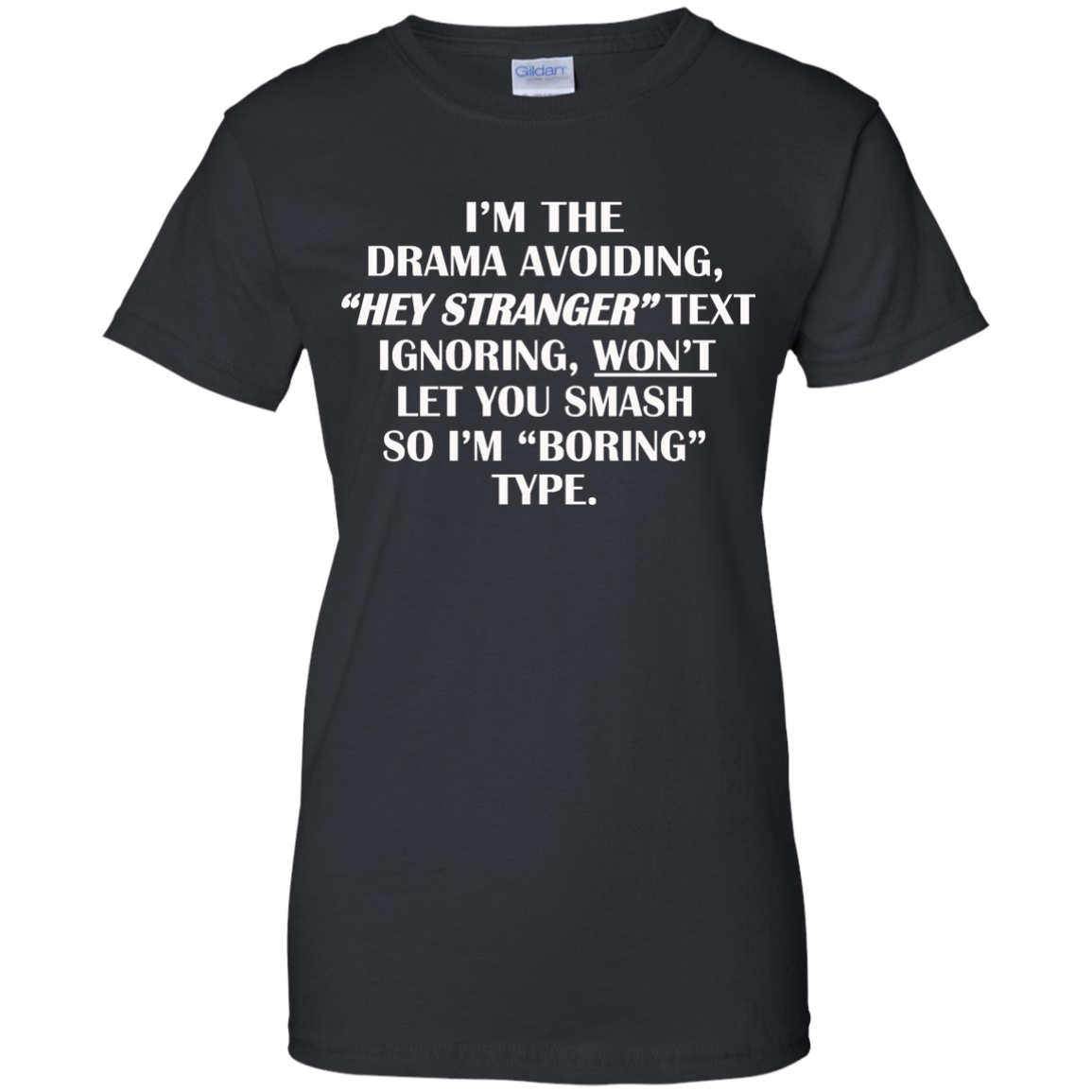 That Type Shirt - I'm The Drama Avoiding - TeeDragons