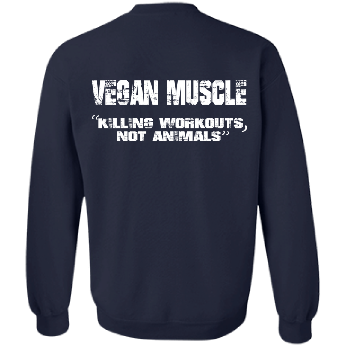 Vegan Muscle "Killing Workouts, Not Animals" Shirt, Hoodie - Back Design - TeeDragons