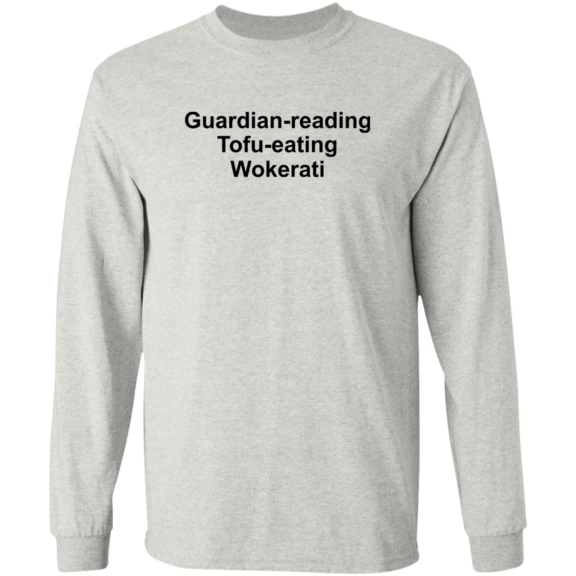 Guardian-reading Tofu-eating Wokerati Shirt