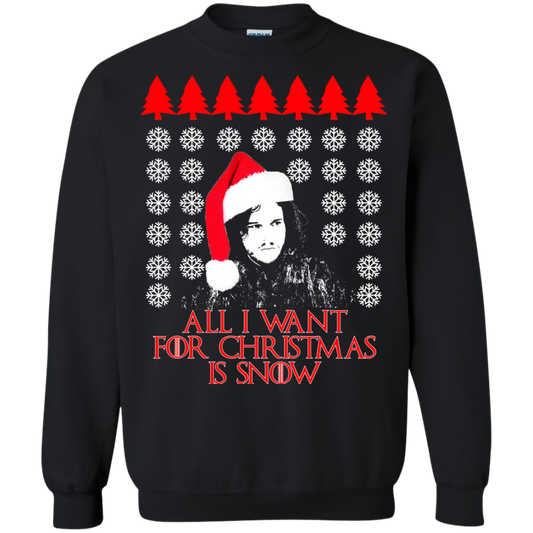 Game Of Thrones - All I Want For Christmas Is Snow Ugly Sweater - TeeDragons