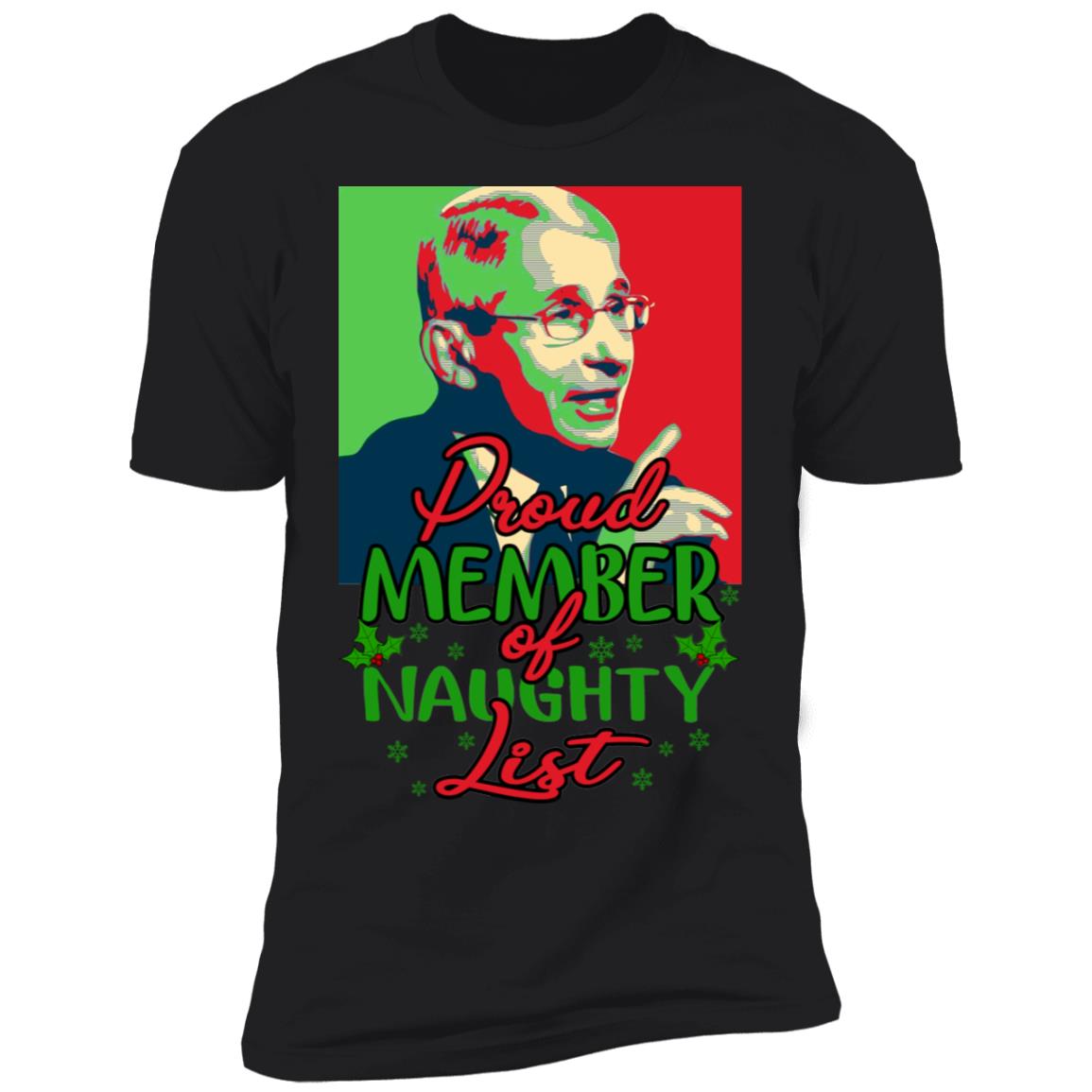 Dr Fauci - Proud Member Of Naughty List Shirt
