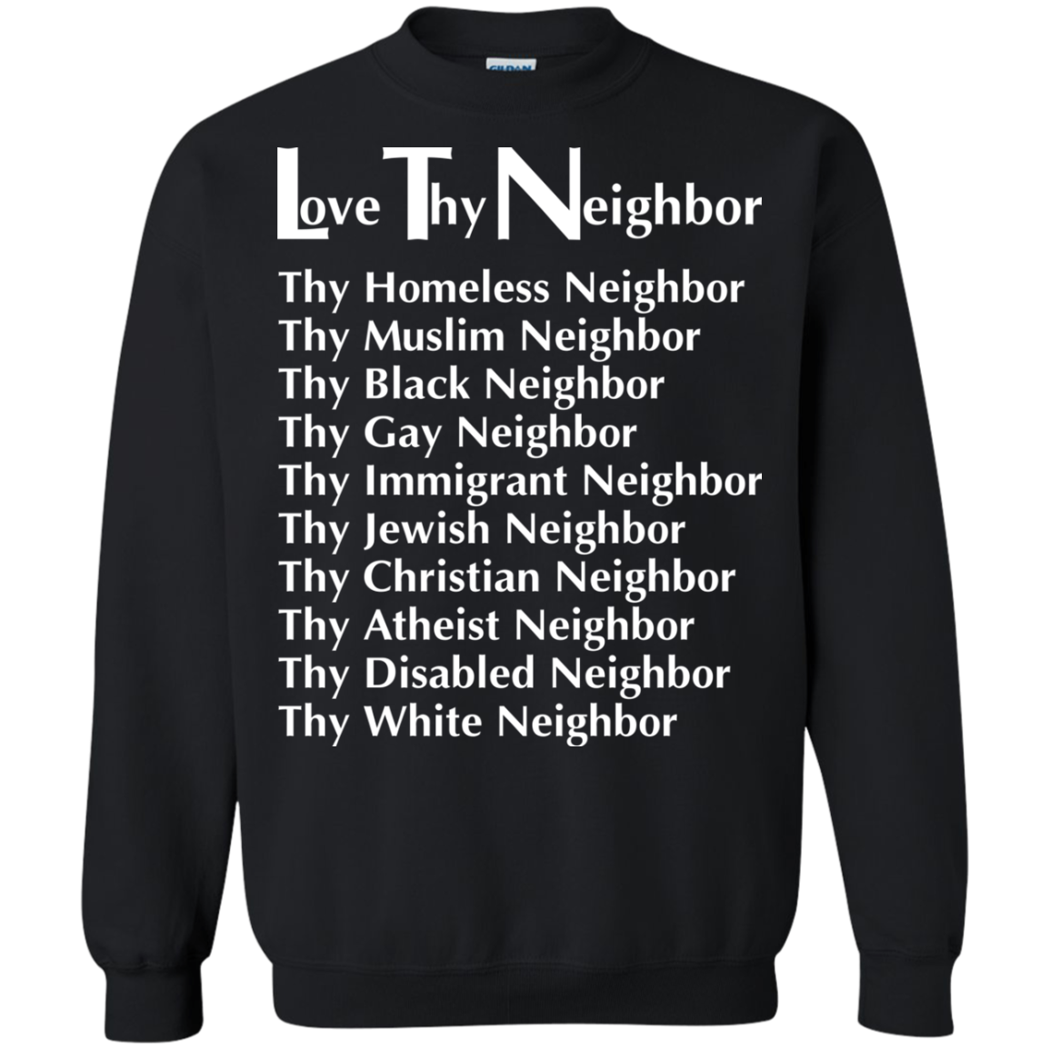 Love Thy Neighbor Shirt, Hoodie, Tank - TeeDragons