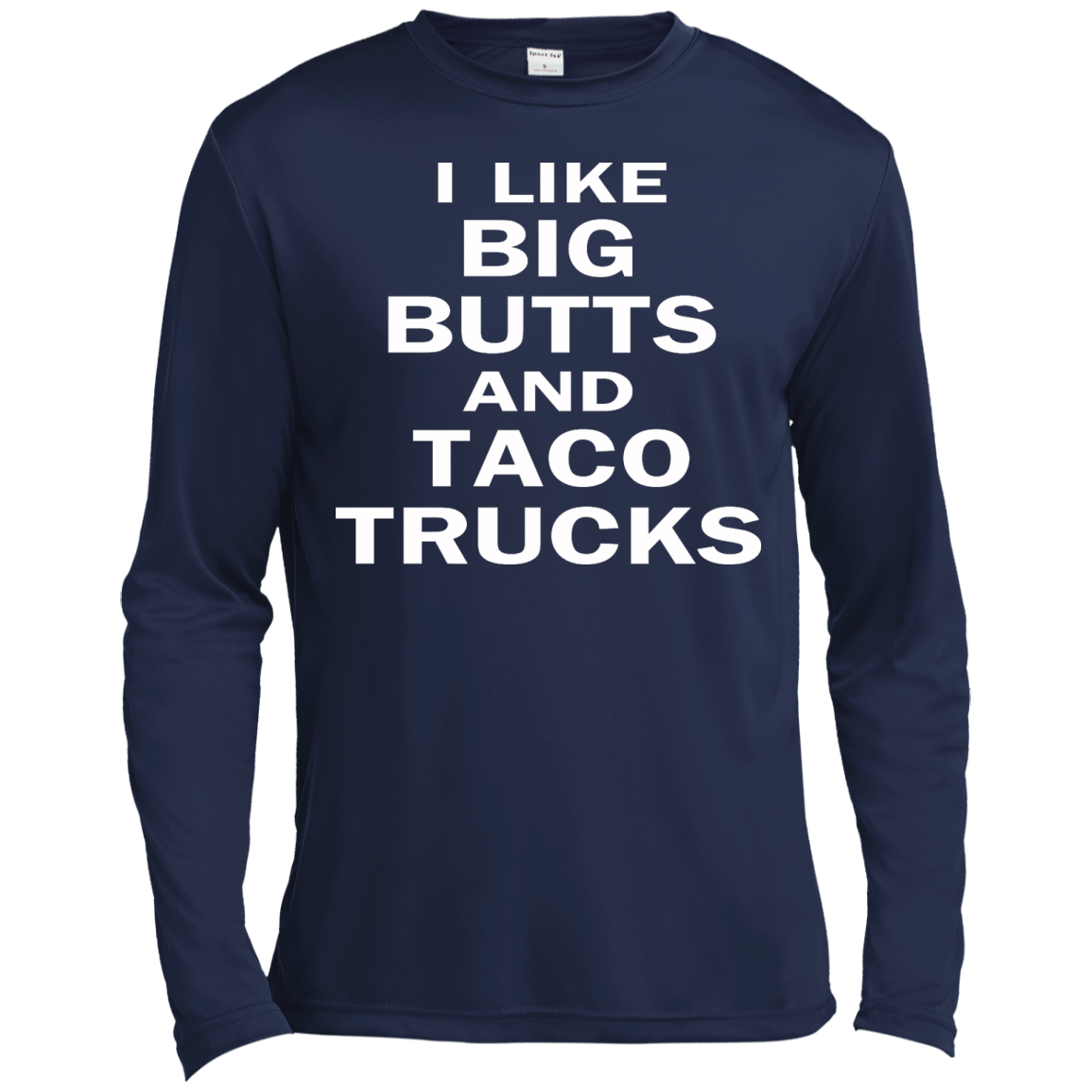 I Like Big Butts And Taco Trucks Shirt, Hoodie, Tank - TeeDragons