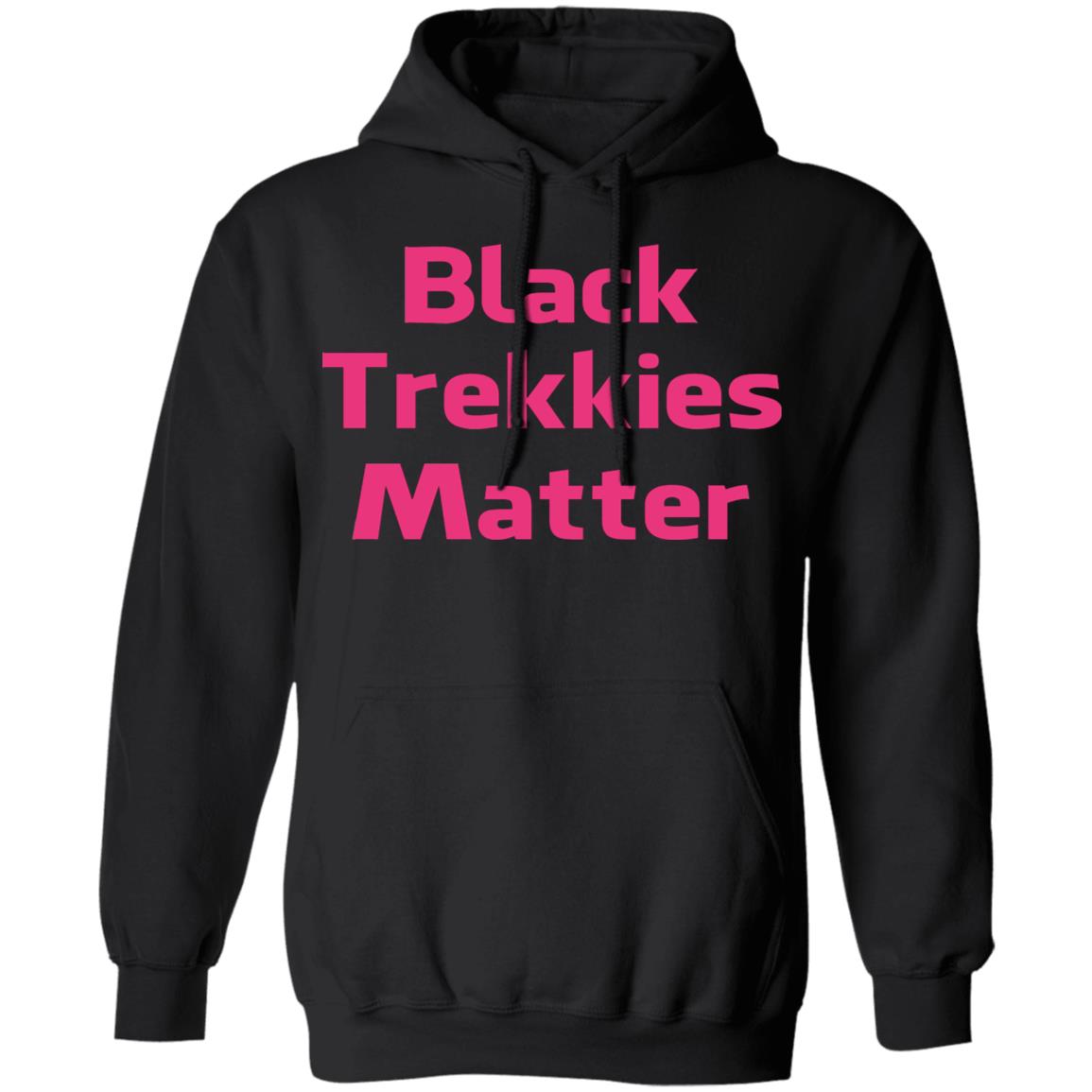 Black Trekkies Matter Shirt