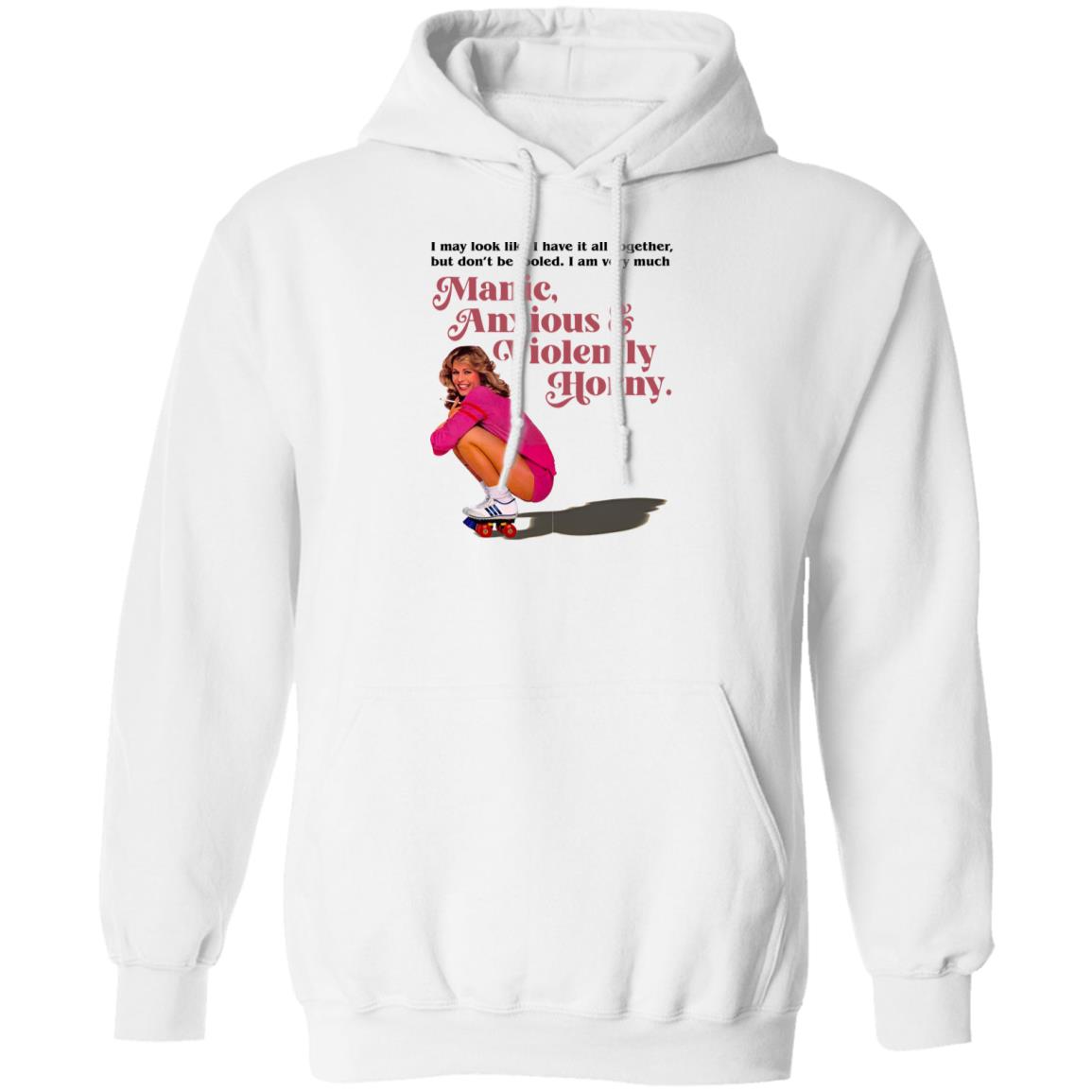Manic Anxious Violently Horny Shirt