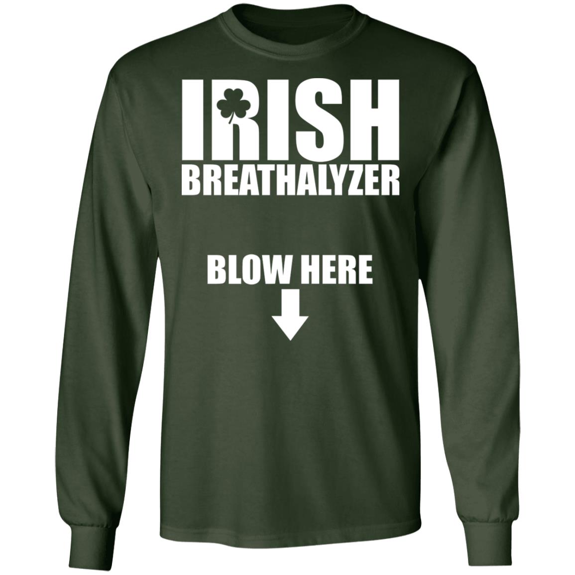 Irish breathalyzer blow here shirt
