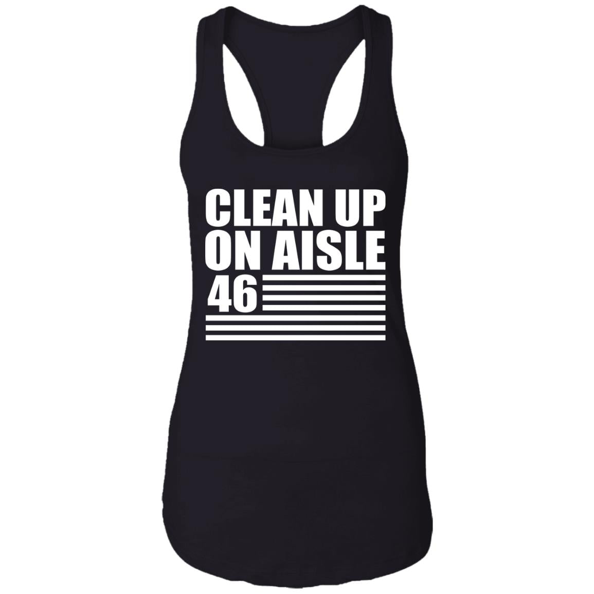Clean Up On Aisle 46 Shirt