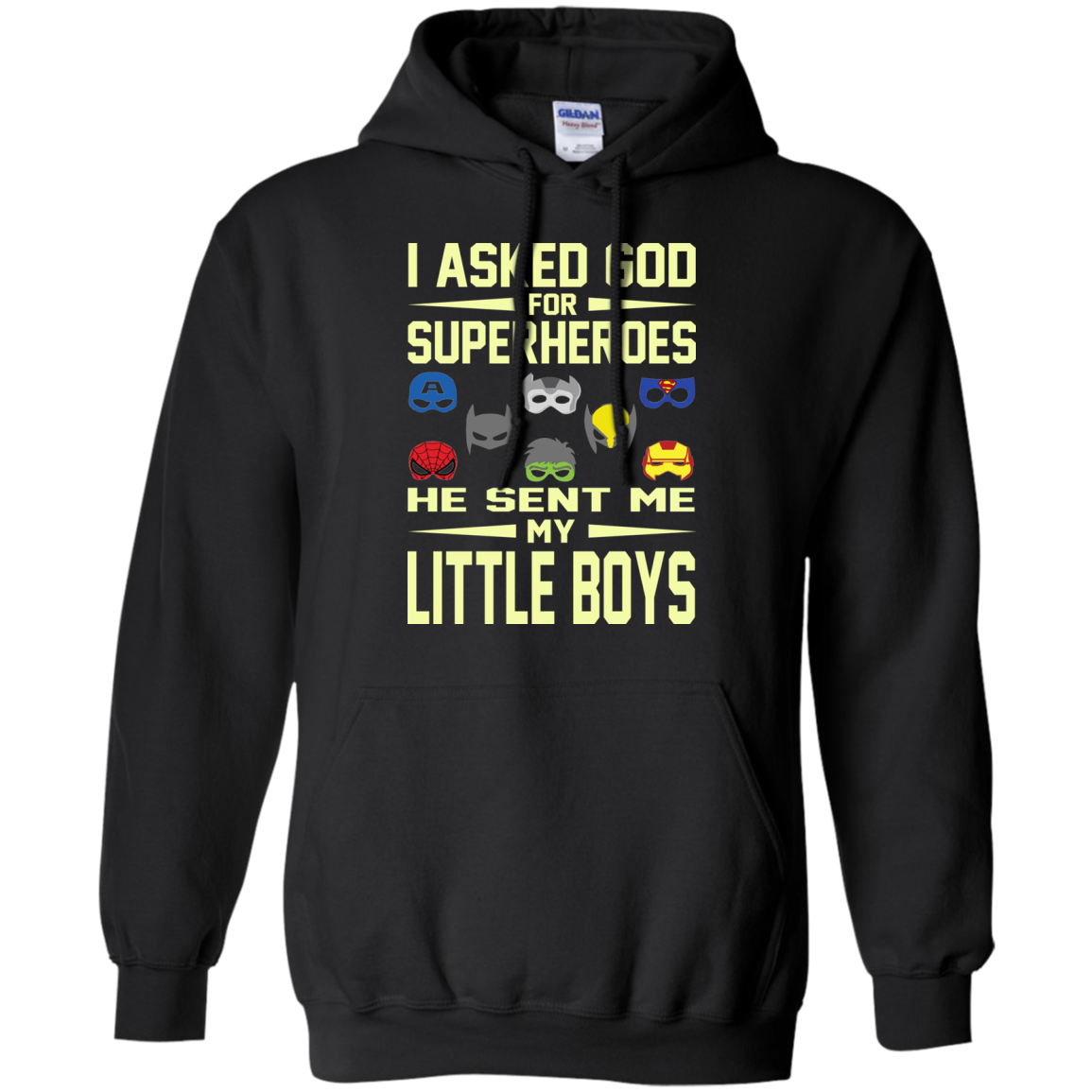 I Asked God For Superheroes He Sent Me My Little Boys Shirt, Hoodie - TeeDragons