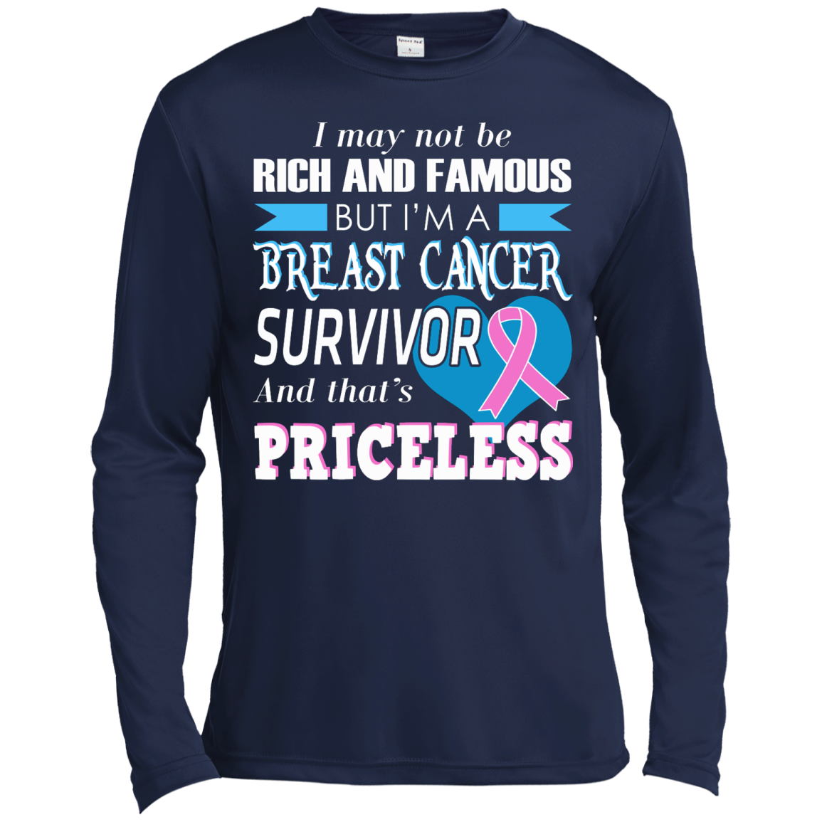 I May Not Be Rich And Famous But I'm A Breast Cancer Survivor T-Shirt - TeeDragons