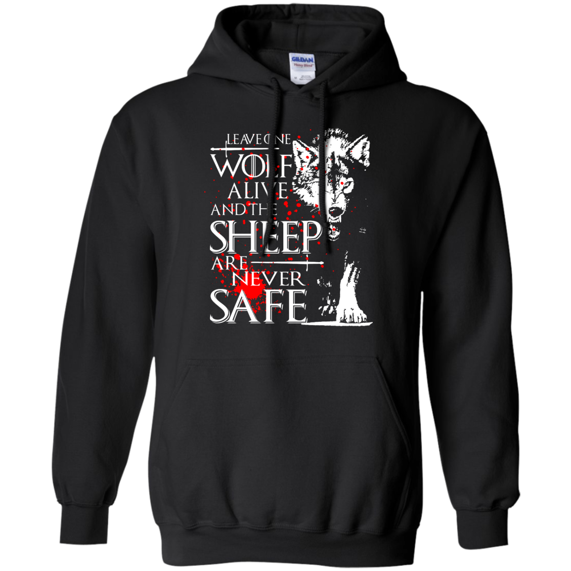 Game of Thrones - Leave One Wolf Alive And The Sheep Shirt, Hoodie, Tank - TeeDragons