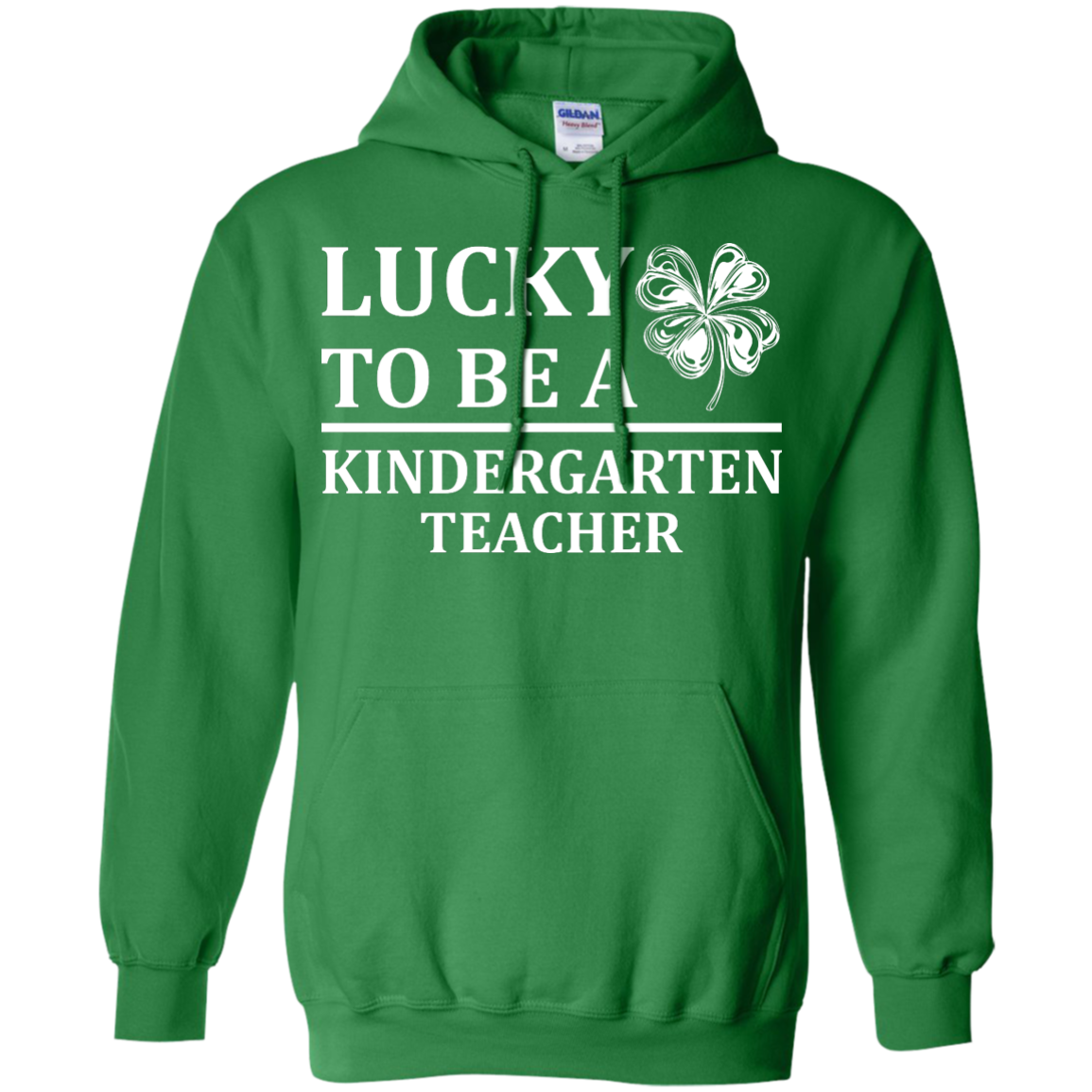 St Patrick's Day - Lucky To Be A Kindergarten Teacher Shirt, Hoodie - TeeDragons