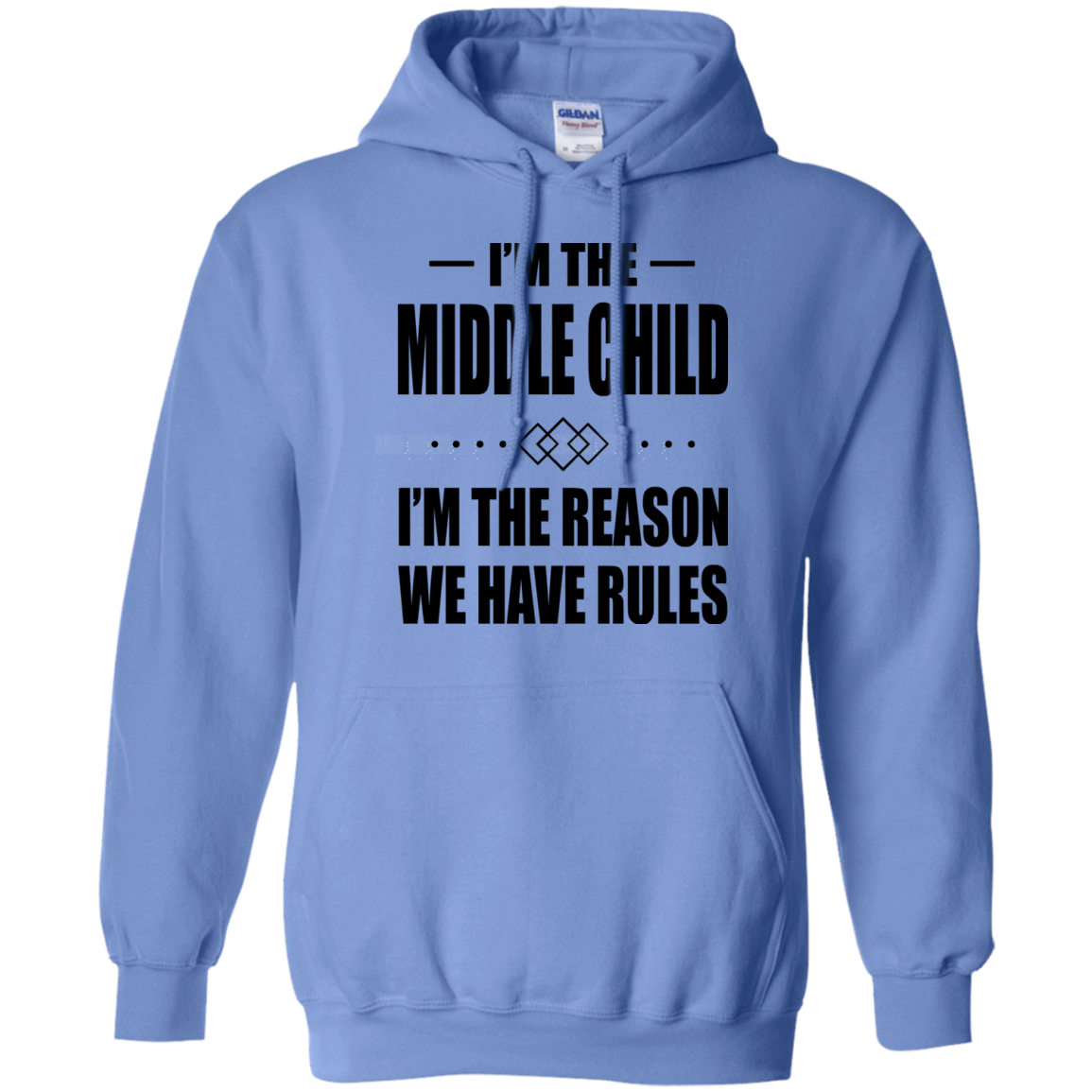 I'm The Middle Child - I'm The Reason We Have Rules T-shirt - TeeDragons