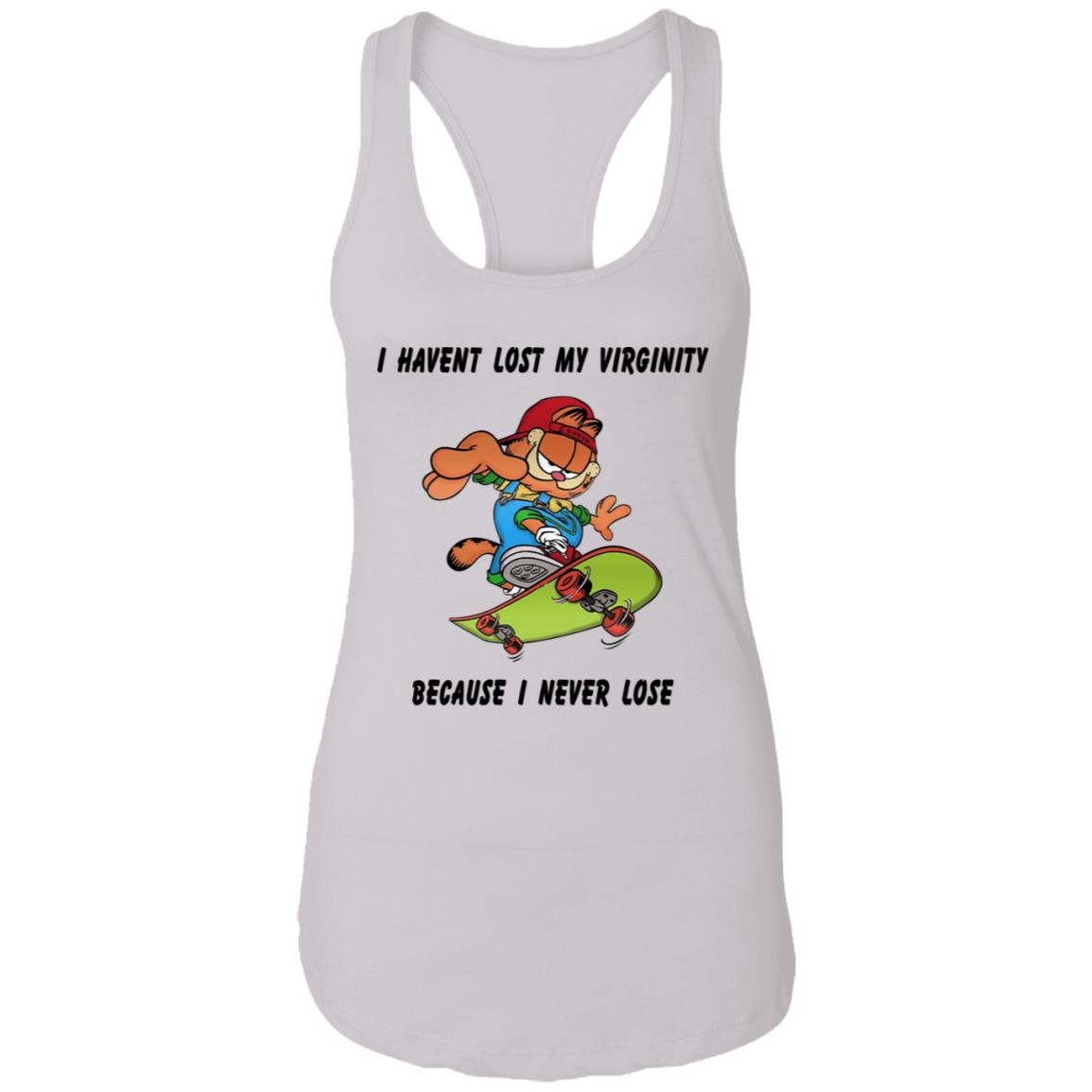 Garfield I Haven’t Lost My Virginity Because I Never Lose Shirt