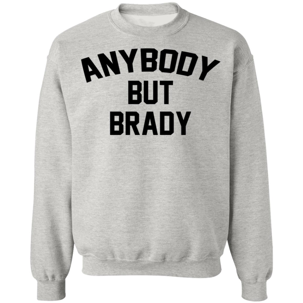 Anybody but Brady shirt