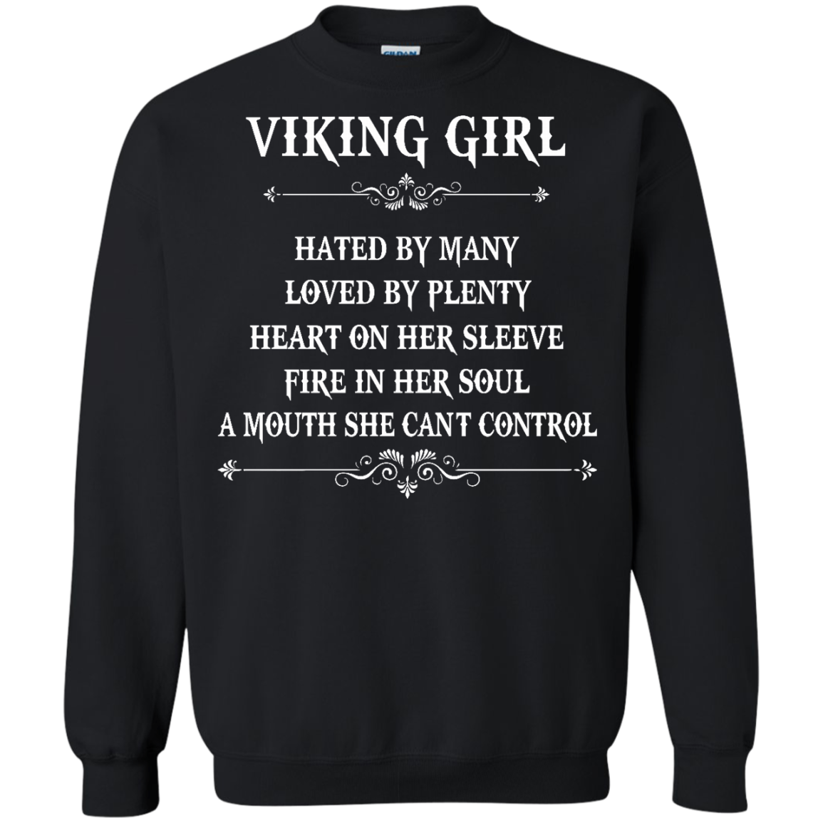 Viking Girl - Hated By Many, Loved By Plenty Heart On Her Sleeve T-Shirt - TeeDragons