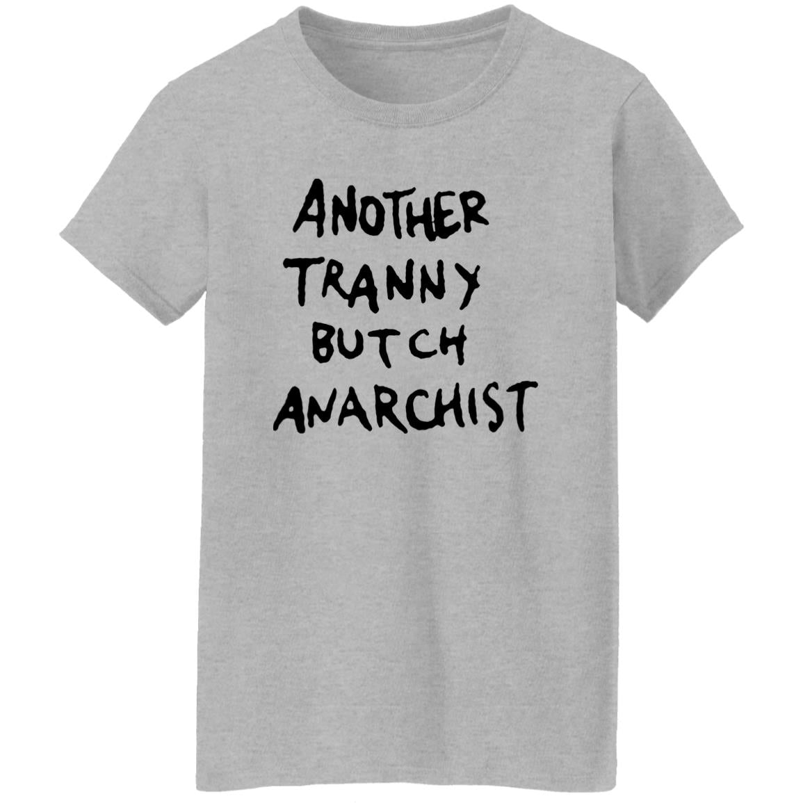 Another Tranny Butch Anarchist Shirt
