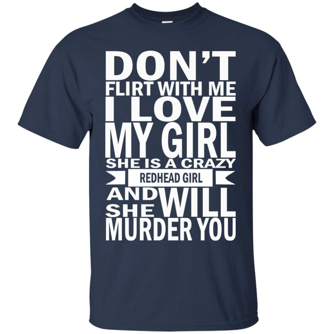 Don't Flirt With Me - I love My Girl - She Is Crazy Shirt, Hoodie - TeeDragons
