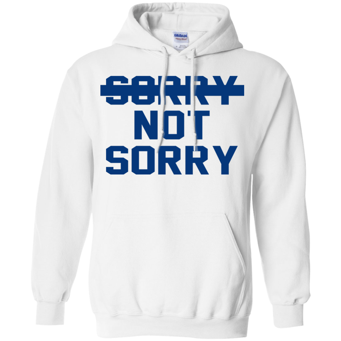 Sorry Not Sorry Shirt, Hoodie, Tank - TeeDragons