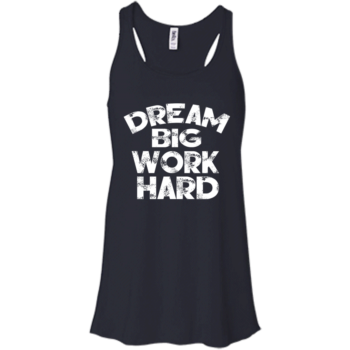 Dream Big Work Hard Shirt, Hoodie, Tank - TeeDragons