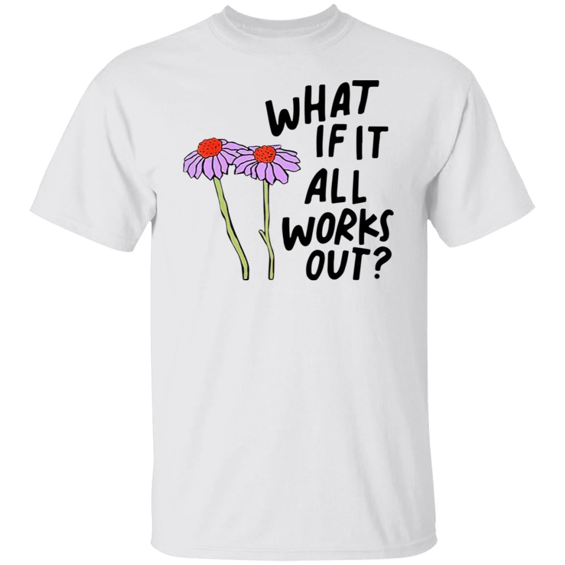 What If It All Works Out Sweatshirt