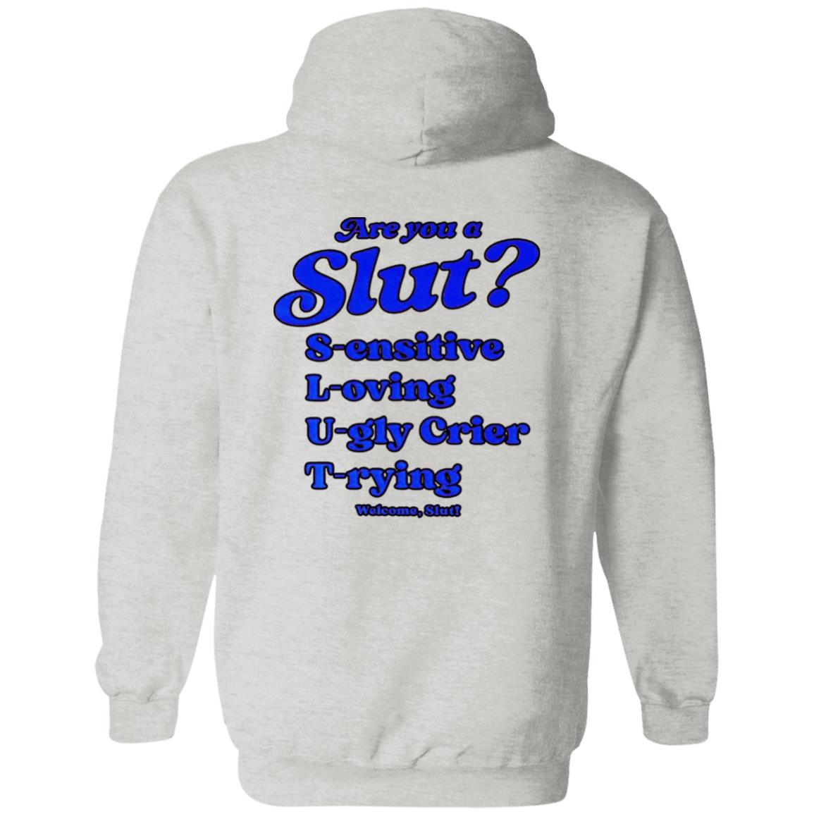 I'm A Slut - Are You A Slut Shirt