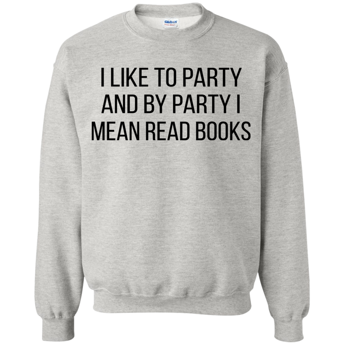 I Like To Party And By Party I Mean Read Books Shirt, Hoodie, Tank - TeeDragons
