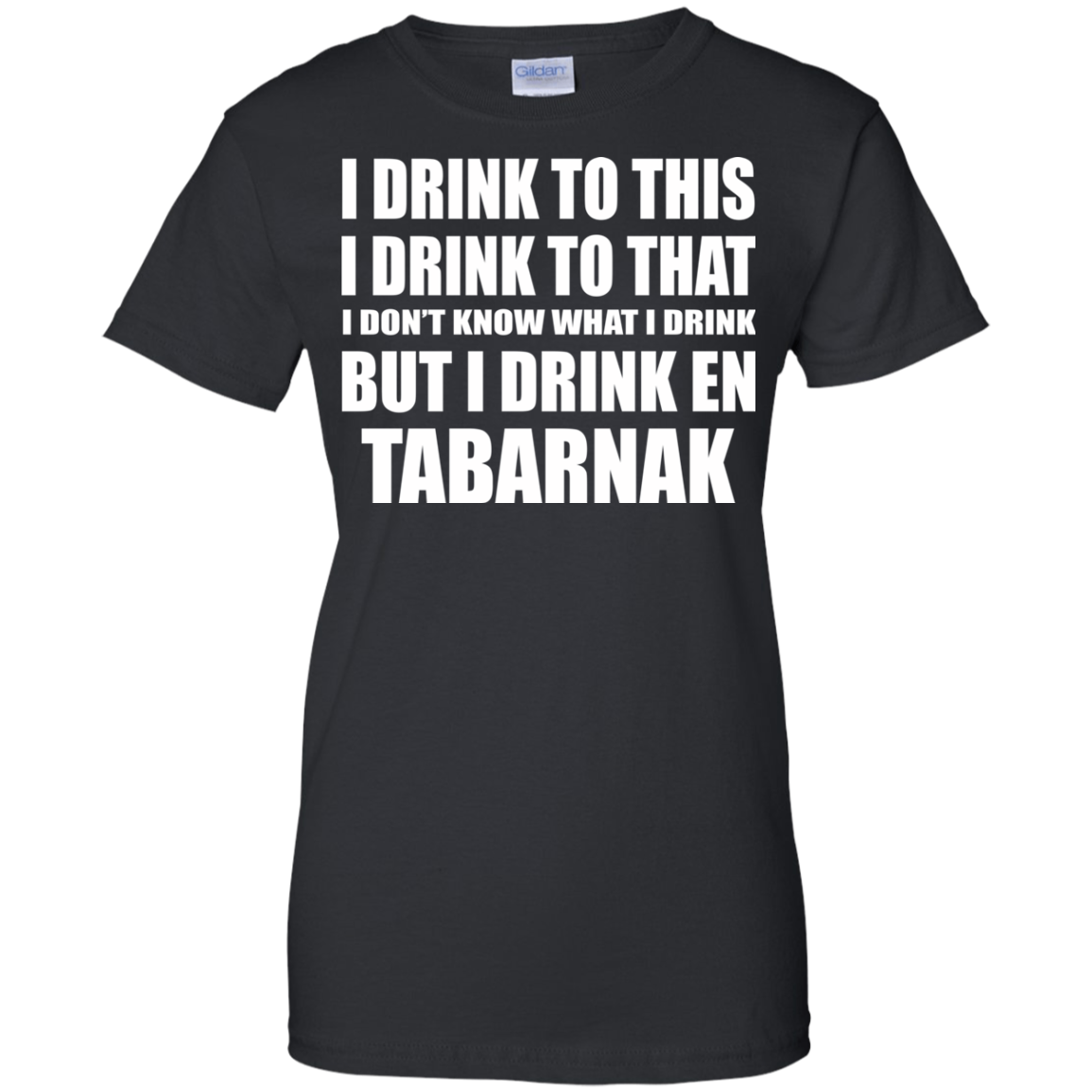 I Drink To This - But I Drink En Tabarnak Shirt, Hoodie, Tank - TeeDragons