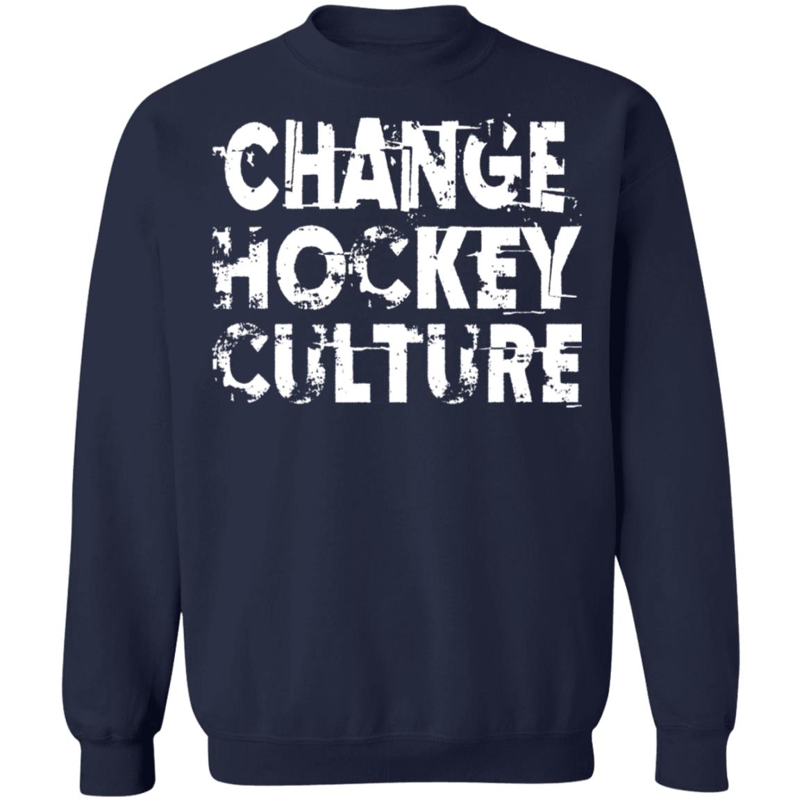 Change Hockey Culture Shirt
