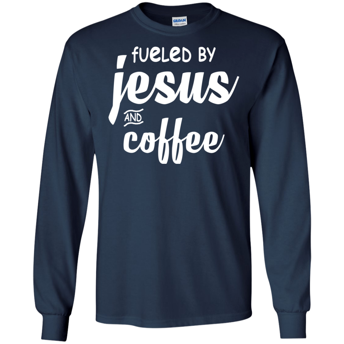Fueled By Jesus And Coffee Shirt, Hoodie, Tank - TeeDragons