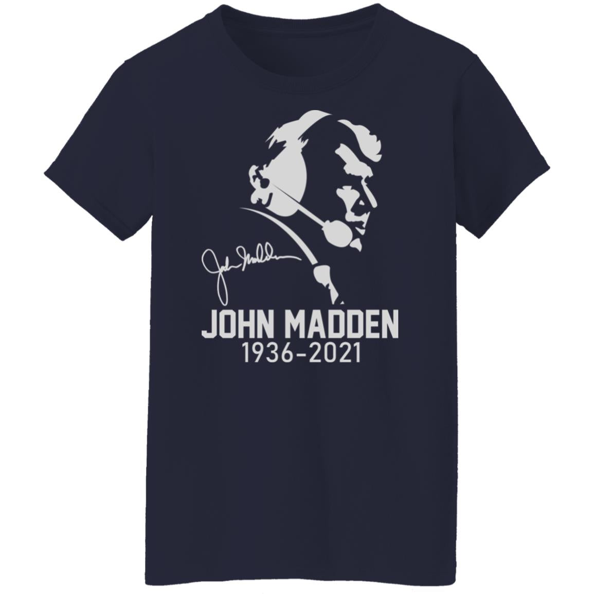 John Madden 1936-2021 Shirt