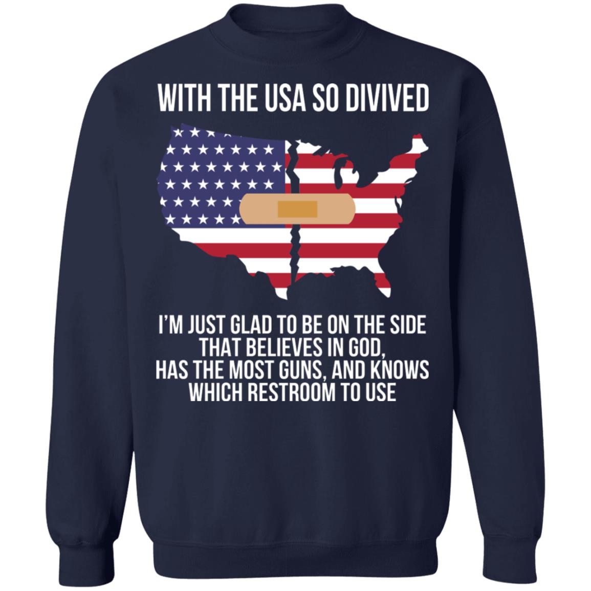 With The USA So Divided Shirt