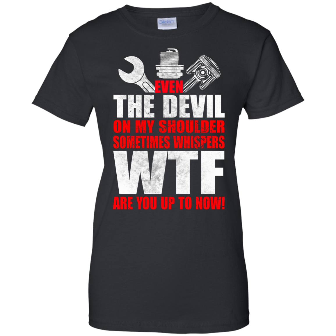 Mechanic - Even The Devil On My Shoulder Sometimes Whispers T-shirt - TeeDragons